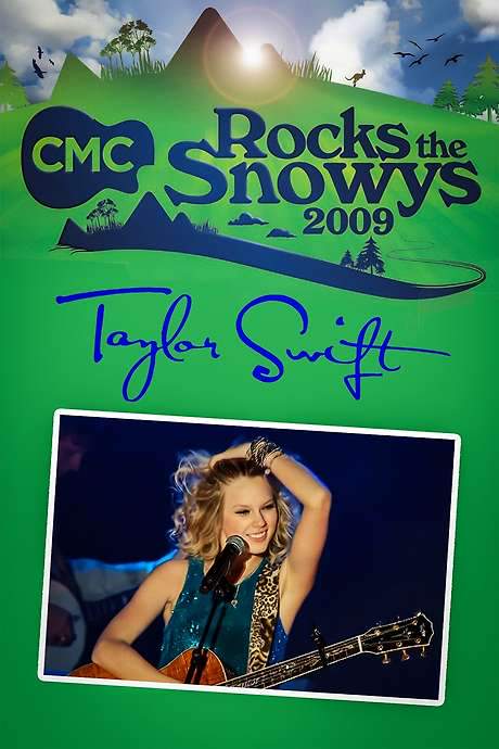 Taylor Swift: Live at CMC Rocks the Snowys